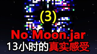 The moon of this world is gradually disappearing! Chaos is coming! 【no_moon.jar[3]】