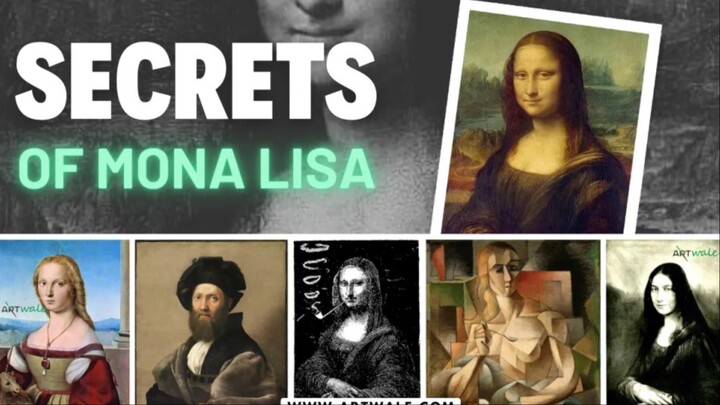 Secrets of the Mona Lisa. Leonardo Da Vinci