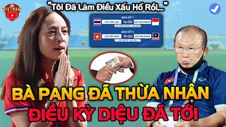 Madam Pang Thừa Nhận "NHỜ CAMPUCHIA" NÉ U23VN...NHM ĐNA Giật Mình Ngã Ngửa