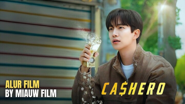 🎬 Cashero (2025) Episode 4 Sub Indonesia