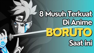 8 Musuh terkuat di anime boruto saat ini