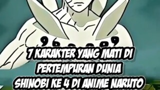 Karakter-Karakter Yang Mati Di Pertarungan Dunia Shinobi Ke Empat!!! Anime Naruto!!