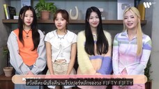 (ซับไทย)[INTERVIEW] WARNER MUSIC INTERVIEW FIFTY FIFTY