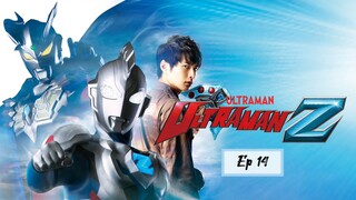 Ultraman Z ตอน 14 พากย์ไทย