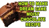 HOW TO MAKE  DREAM CAKE MOIST CHOCOLATE RECIPE Lhynn Cuisine #lhynncuisine #cookaholic