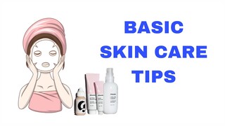 BASIC SKIN CARE TIPS