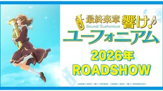 Sound! Euphonium Final Movie| 2026