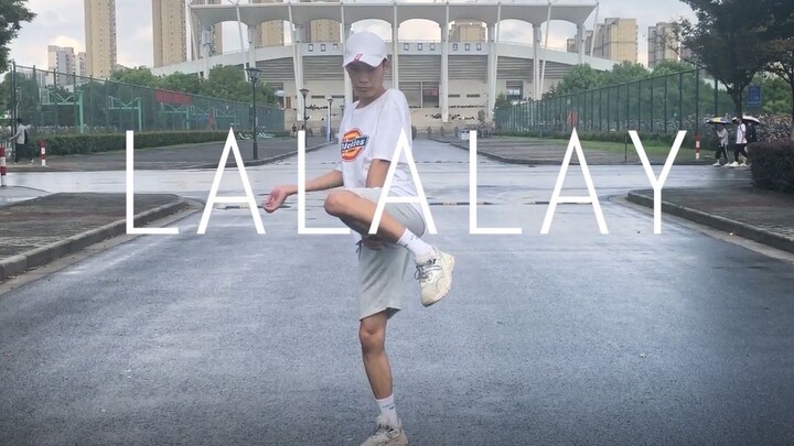 【LALALAY翻跳】没头发没伴舞？军训没场地？也能跳给你看！