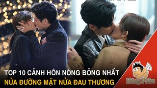 Tổng hợp 10 cảnh Hôn ngọt ngào nhất phim Nửa Là Đường Mật Nửa Là Đau Thương|Hóng CPhim