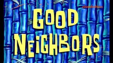 Spongebob Squarepants S4 (Malay) - Good Neighbors