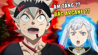 Black Clover: Tìm hiểu về Pháp sư Ám Tầng  - Pháp sư bậc Arcane