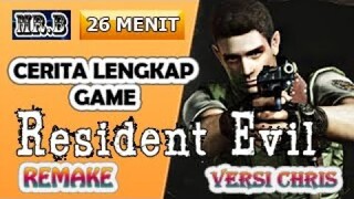 Cerita Lengkap Game Resident Evil Remake (Awal Mula Terjadinya Wabah Zombie) - Versi Chris Redfield