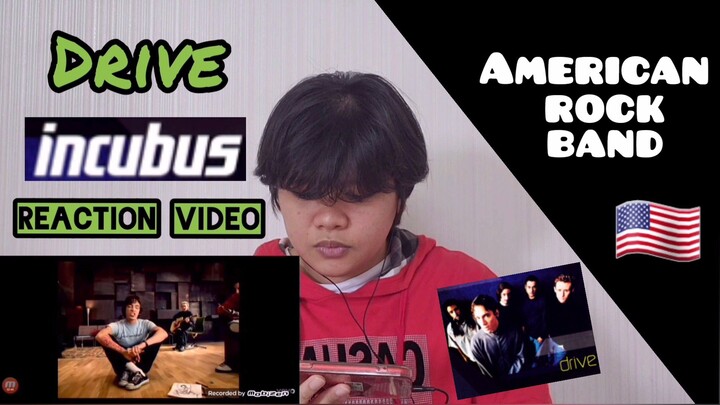 Incubus - Drive REACTION by Jei