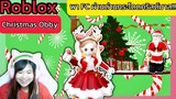 [Roblox]🎄พา FC ตะลุยผ่านด่านกระโดดคริสต์มาส!!! Christmas Obby  | Rita Kitcat