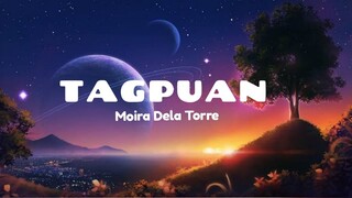 MOIRA DELA TORRE | TAGPUAN | LYRIC VIDEO