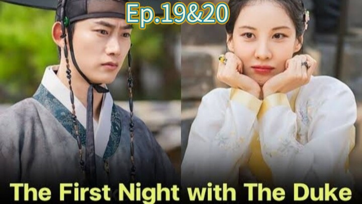 🇰🇷"D First night with the Duke"Ep.19&20