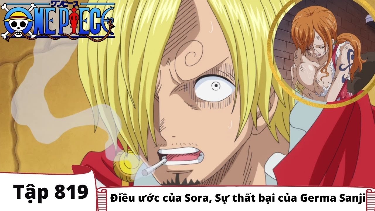 One Piece Tập 819 điều ước Của Sora Sự Thất Bại Của Germa Sanji đảo Hải Tặc Tom Tắt Anime Bilibili