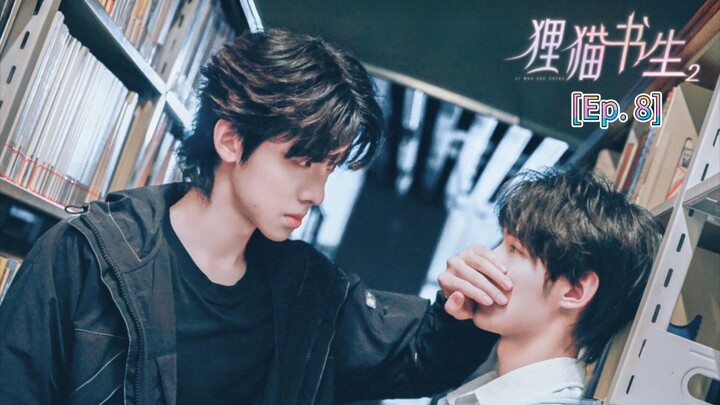 The Leopard Cat Scholar season 2  [Ep. 8] Sub Indo