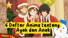 6 Daftar Anime tentang Ayah dan Anak