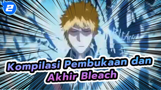 Semua Pembukaan dan Akhir dari Bleach_2