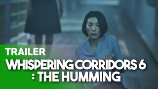 WHISPERING CORRIDORS 6: THE HUMMING 여고괴담 여섯번째 이야기: 모교(2020)｜Main Trailer🎬