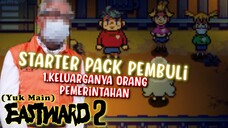 (Yuk Main) Eastward (02 ) AWAS LOH! Kalo bukan karena paman mu, Udah hilang lu~