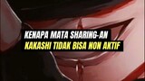 PENYEBAB SHARING-AN KAKASHI TIDAK BISA MATI