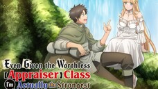 EP-11|| Even Given the Worthless “Appraiser” Class, I’m Actually the Strongest
