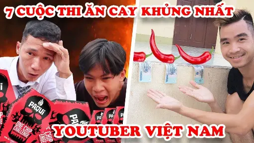 7 Cuộc Thi Ăn Cay Điên Rồ Của Youtuber Việt Nam Tổ Chức