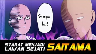 SYARAT MENJADI LAWAN SEJATI SAITAMA