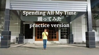 Spending all my time by Perfume 踊ってみた (practice version) #JPOPENT #bestofbest