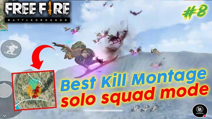 HIGHLIGHT FREE FIRE KILL MONTAGE - SOLO SQUAD MODE BAR BAR - PART 8