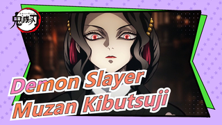 [Demon Slayer] Feel the Tension of The King of Demons--- Muzan Kibutsuji