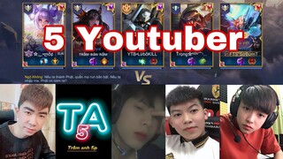 LIÊN QUÂN : 5 Youtuber Bất Ngờ Xuất Hiện Trong Game - Cái Kết Sẽ Như Nào Đây ?