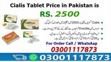 Cialis Silver Tablets In Rawalpindi - 03001117873