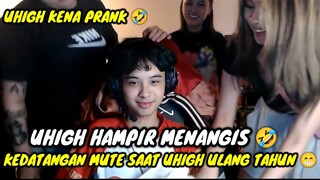 UHIGH HAMPIR MENANGIS || MUTE TIDAK DATANG SAAT UHIGH ULANG TAHUN