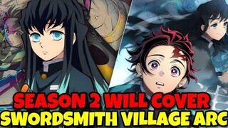 Demon Slayer Season 2 Is Covering The Wordsmith Village Acr!