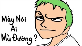 THÁNH MÙ ĐƯỜNG RORONOA ZORO