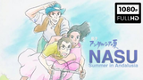 [ENG SUB] Nasu: Summer in Andalusia | Nasu: Andarushia no Natsu (2003)