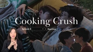 Cooking Crush อาหารเป็นยังไงครับหมอ Episode 9 Reaction