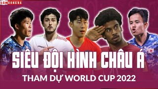 SIÊU ĐỘI HÌNH CHÂU Á THAM DỰ WORLD CUP 2022