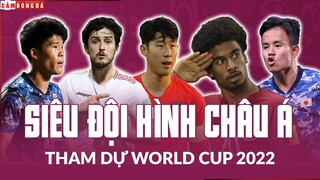 SIÊU ĐỘI HÌNH CHÂU Á THAM DỰ WORLD CUP 2022