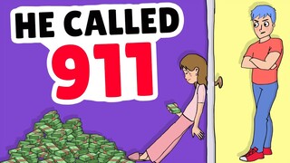 He Called 911 When He Found Out How I Make Money