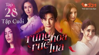 Rừng Hoa Rực Lửa - Tập 28 (Tập Cuối) | Lồng Tiếng TodayTV