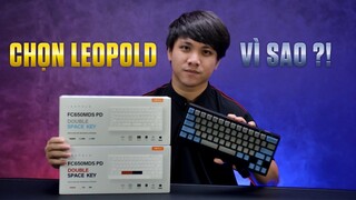 Đây là lí do vì sao mình thích Leopold!!! FC650M Review