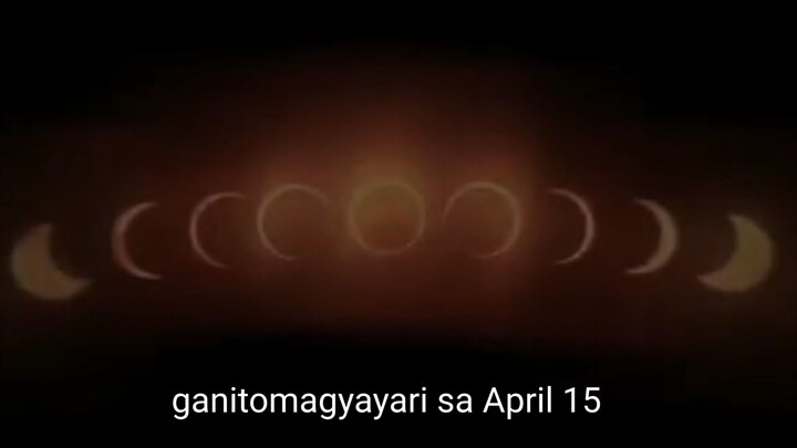 ganito magyayari sa April 15 2024