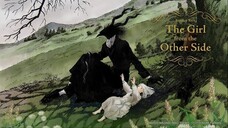 The Girl From The Other Side (2022) ENG SUB