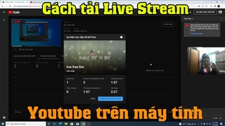 Cách Live Stream trên Youtube bằng máy tính với OBS Chất lượng âm thanh tốt