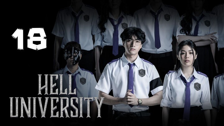 Hell University Full Episode 18 Finale