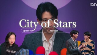 เฟื่องนคร City Of Stars Ep 10 Reaction